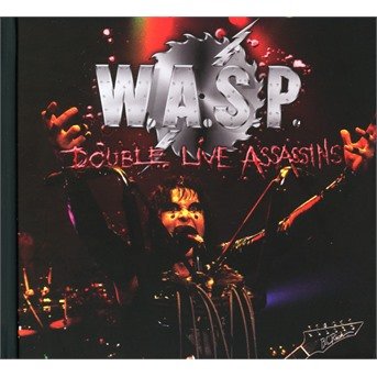 Cover for W.A.S.P. · Double Live Assassins (CD) [Deluxe edition] (2013)