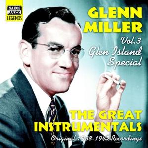 Vol 3 Glen Island Special - Glenn Miller - Música - JAZZ LEGENDS - 0636943274620 - 1 de março de 2004