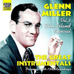 Vol 3 Glen Island Special - Glenn Miller - Musik - JAZZ LEGENDS - 0636943274620 - 1. marts 2004