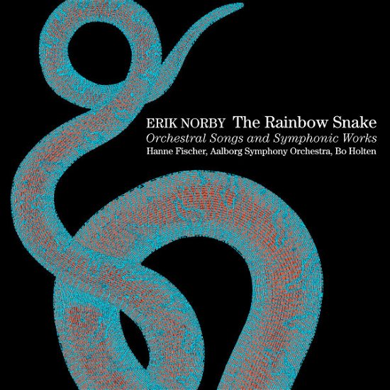Cover for Norby / Fischer / Aarhus University Choir / Holten · Rainbow Snake: Orchestral Songs &amp; Symphonic Works (CD) (2012)