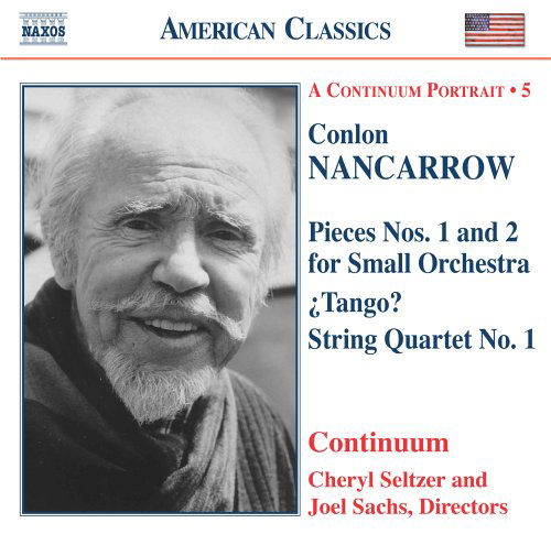 Nancarrow / Orchestral & Chamber Music - Continuum - Música - NAXOS - 0636943919620 - 23 de maio de 2005