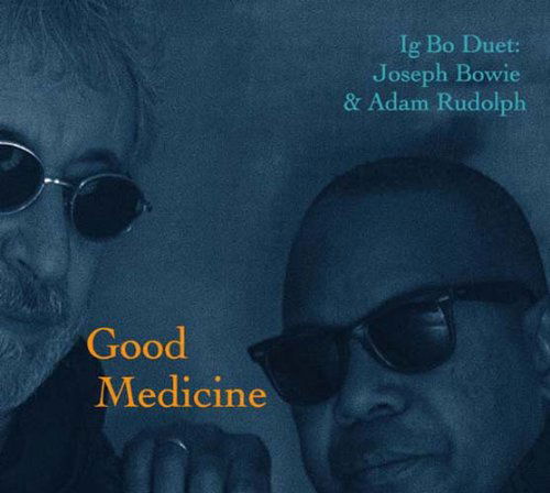 Good Medicine - Bowie,joseph / Rudolph,adam - Musik - METAR - 0638977101620 - 19. marts 2013