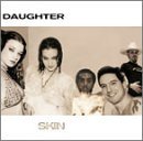 Cover for Daughter · Skin (CD) (2003)