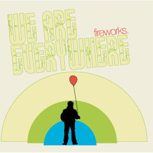 Cover for Fireworks · We Are Everywhere (CD) (2023)