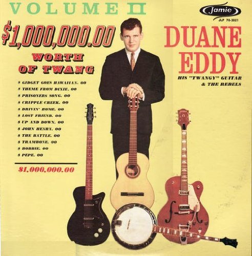 $1 000 000.00 Worth of Twang 2 - Duane Eddy - Musiikki - Jamie / Guyden - 0647780404620 - tiistai 17. toukokuuta 2011
