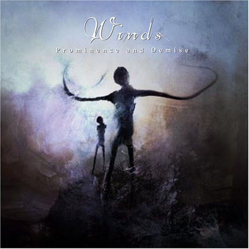 Prominence and Demise - Winds - Musik - POP - 0654436008620 - 4. september 2007