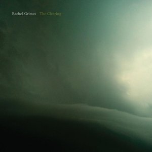 Cover for Rachel Grimes · Clearing (CD) [Digipak] (2015)