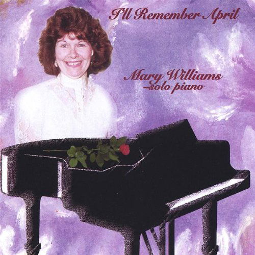 Cover for Mary Williams · Ill Remember April (CD) (2006)