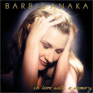 Cover for Barbie Anaka · In Love with a Memory (CD) (2001)