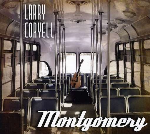 Cover for Larry Coryell · Montgomery (CD) (2011)