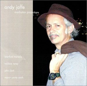 Cover for Andy Jaffe · Jaffe, Andy : Manhattan Projections (CD)