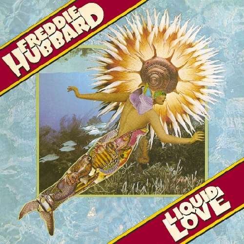 Cover for Freddie Hubbard · Liquid Love (CD) (1990)