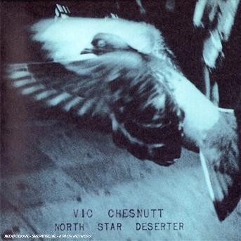 Cover for Vic Chesnutt · North Star Deserter (CD) [Digipak] (2007)