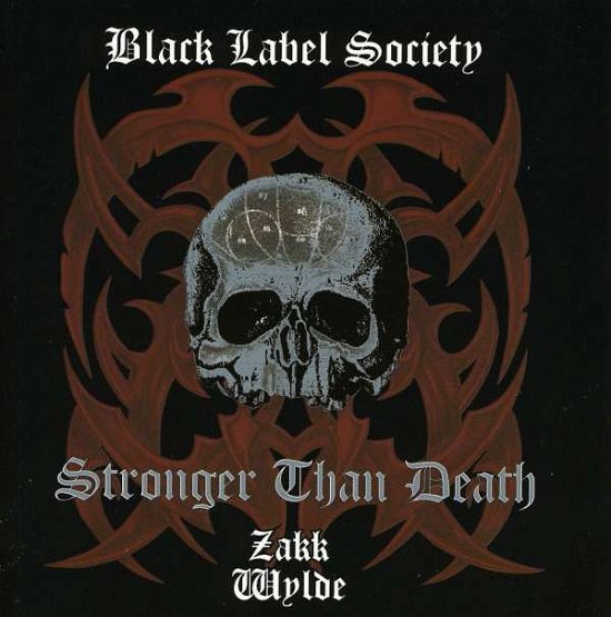 Stronger Than Death - Zakk -Black Label Wylde - Musiikki - SPITFIRE - 0670211504620 - torstai 13. huhtikuuta 2000