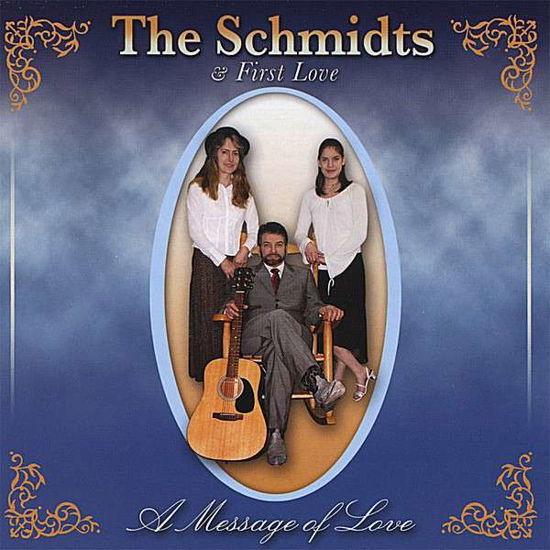 Cover for Schmidts &amp; First Love · Message of Love (CD) (2008)