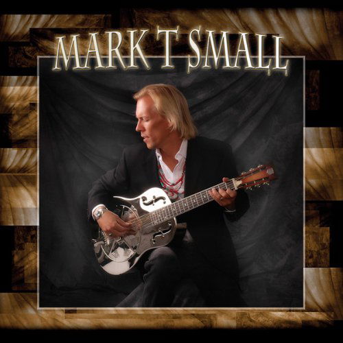 Mark T Small - Mark T Small - Music - WHA - 0687606003620 - February 13, 2007