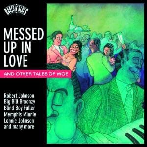 Roots N'blues-messed Up in Love & Other Tales of W - Roots N'blues-messed Up in Love & Other Tales of W - Música - SPV - 0693723424620 - 11 de marzo de 2008