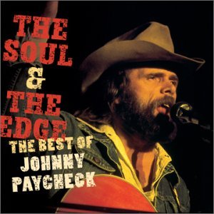 Soul & the Edge: the Best of Johnny Paycheck - Johnny Paycheck - Musik - LEGACY - 0696998524620 - 30. april 2002