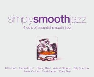 Simply Smooth Jazz - Simply Smooth Jazz - Música - BMG Rights Management LLC - 0698458240620 - 2 de março de 2020