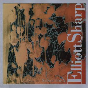 Cover for Veni Academy W. Elliott Sharp · Xenocodex (CD) (1996)