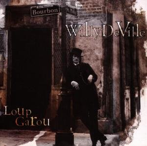 Cover for De Ville Willy · Loup Garou (CD) (1995)