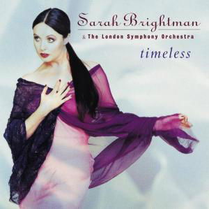 Timeless - Sarah Brightman - Musiikki - EAST-WEST/WEA - 0706301906620 - perjantai 9. toukokuuta 1997