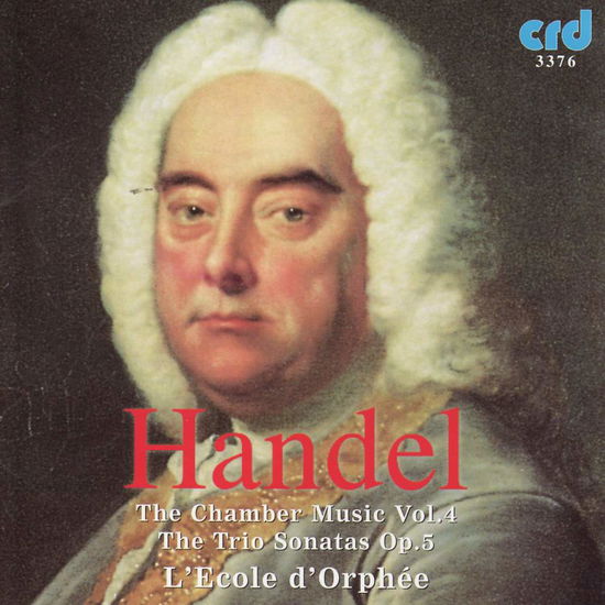 Chamber Music 4 - Handel / L'ecole D'orphee - Musique - CRD - 0708093337620 - 5 avril 1994