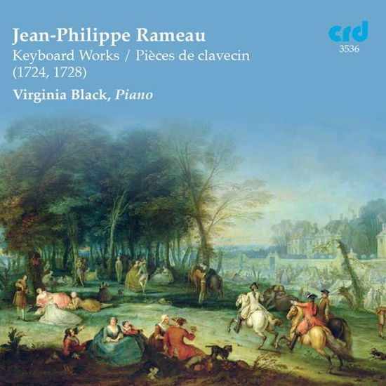 Keyboard Works - Rameau - Música - CRD - 0708093353620 - 7 de septiembre de 2018