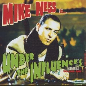 Under the Influences - Mike Ness - Música - TIME BOMB RECOR - 0709304353620 - 19 de junho de 2014