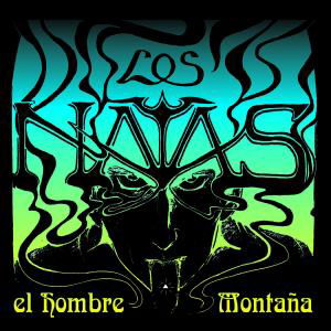 Cover for Los Natas · El Hombre Montana (CD) (2019)