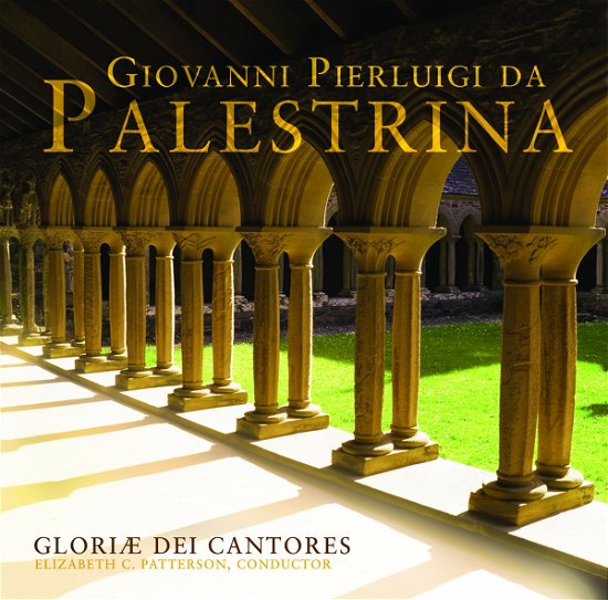 Cover for Gloriae Dei Cantores / Palestrina / Patterson · Masses &amp; Motets (CD) (1999)