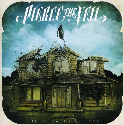 Collide with the Sky - Pierce the Veil - Musiikki - POST-HARDCORE - 0714753016620 - tiistai 17. heinäkuuta 2012