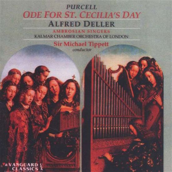 Cover for Deller, Alfred / Ambrosian Singers / Sir Michael Tippett · Ode for St. Cecilia's day Vanguard Classics klassisk (CD) (2013)