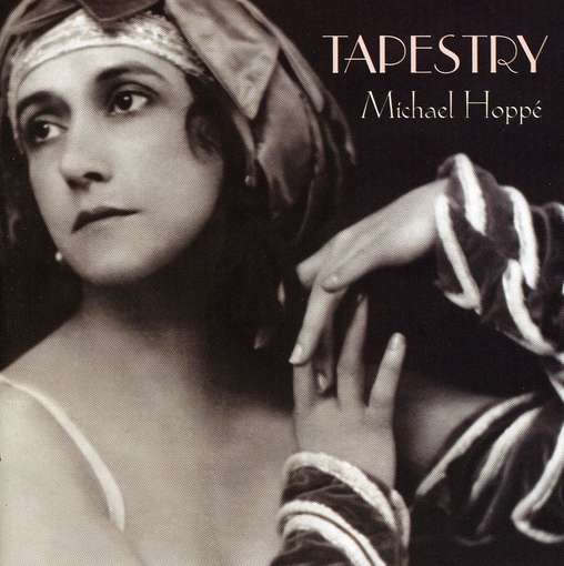 Tapestry - Michael Hoppe - Music - NEW AGE / RELAXATION - 0718795605620 - October 10, 2014