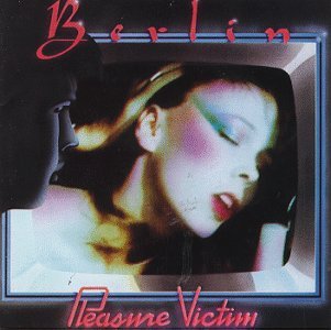 Pleasure Victim - Berlin - Music - GEFFEN - 0720642203620 - February 28, 1996