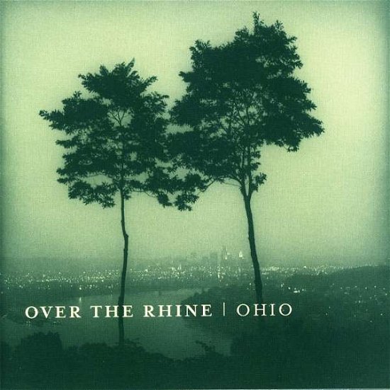 Cover for Over the Rhine · Ohio (CD) (2003)