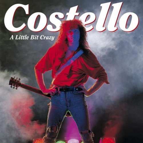 Cover for Costello · A Little Bit Crazy (CD) (2020)