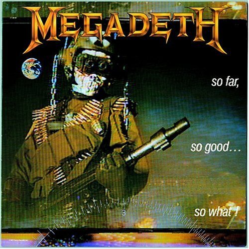Cover for Megadeth · So Far, So Good... So What! (CD) [Bonus Tracks, Remastered edition] (2004)