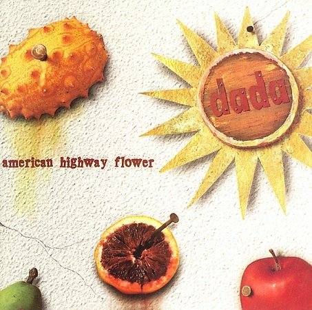 Cover for Dada · American Highway Flower (CD)