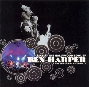 Cover for Ben Harper · Live at the Hollywood Bowl (CD) [EP edition] (2003)