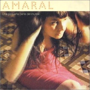 Cover for Amaral · Una Pequena Parte Del Mundo (CD) (2017)
