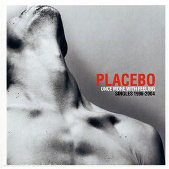 Cover for Placebo · Placebo - Once More With Feeling / Singles 1996 to 2004 (CD) (2024)