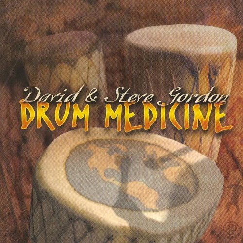 Cover for Gordon,david &amp; Steve · Drum Medicine (CD) (1999)