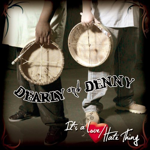 Cover for Dearly And Denny · It's A Love / Hate Thing (CD) (2011)