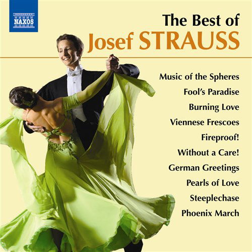 The Best of Josef STRAUSS - V/A - Musiikki - Naxos - 0730099684620 - maanantai 30. elokuuta 2010