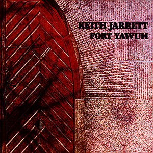 Cover for Keith Jarrett · Fort Yawuh (CD) [Remastered edition] (2004)