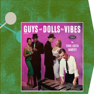 Cover for Eddie Costa · Guys and Dolls Like Vibes (CD) [Remastered edition] (2016)