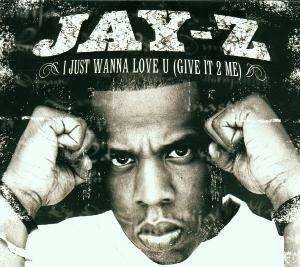 Cover for Jay-Z  · I Just Wanna Love U (CD)
