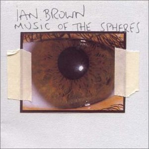 Cover for Ian Brown · Music Of The Spheres (CD) (2001)