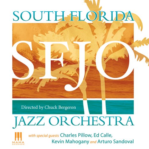 Cover for South Florida Jazz Orchestra (CD) (2015)